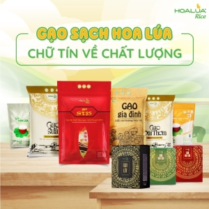 GẠO SẠCH HOA LÚA - CHỮ TÍN VỀ CHẤT LƯỢNG